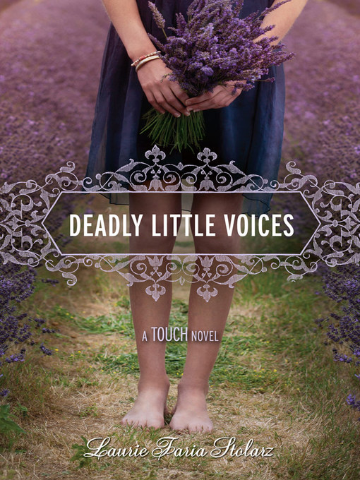 Title details for Deadly Little Voices by Laurie Faria Stolarz - Available
